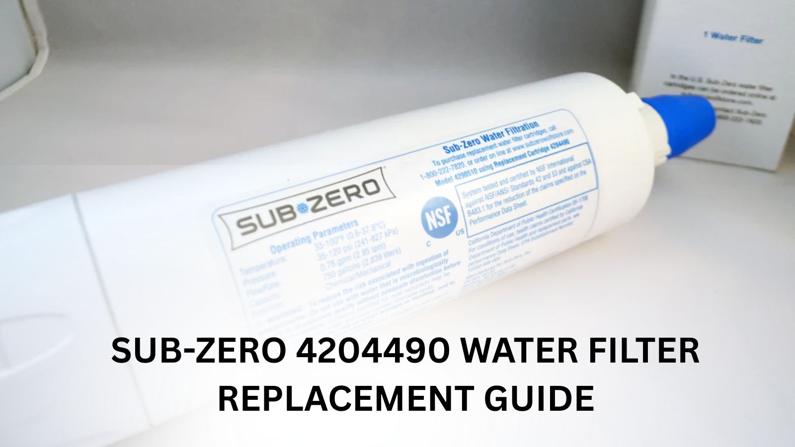 sub zero 4204490 water filter replacement guide